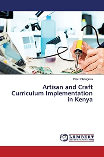 Artisan and Craft Curriculum Implementation in Kenya