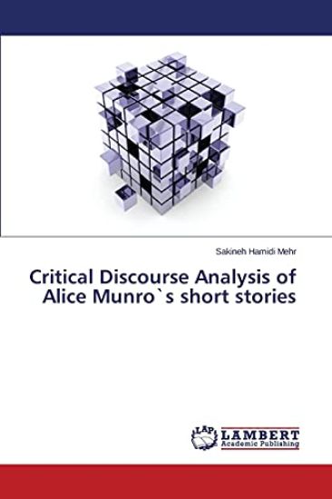 Critical Discourse Analysis of Alice Munro`s short stories