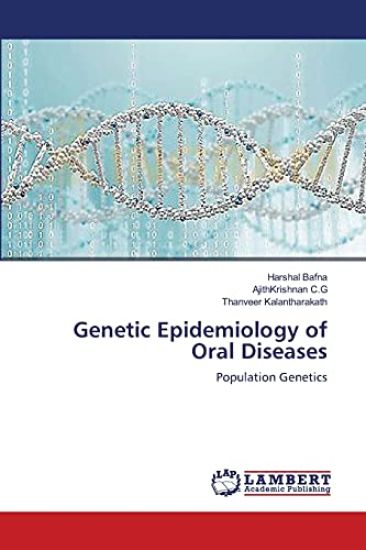 Genetic Epidemiology of Oral Diseases