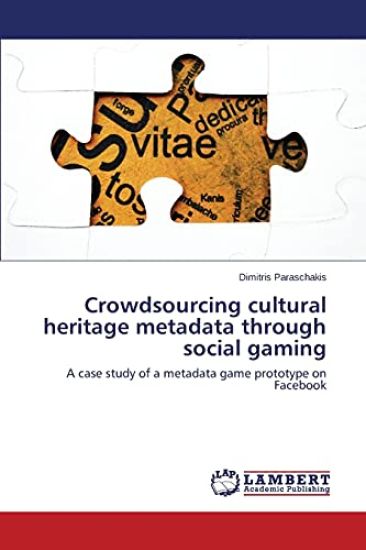 Crowdsourcing cultural heritage metadata through social gaming