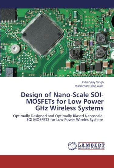 Design of Nano-Scale SOI-MOSFETs for Low Power GHz Wireless Systems