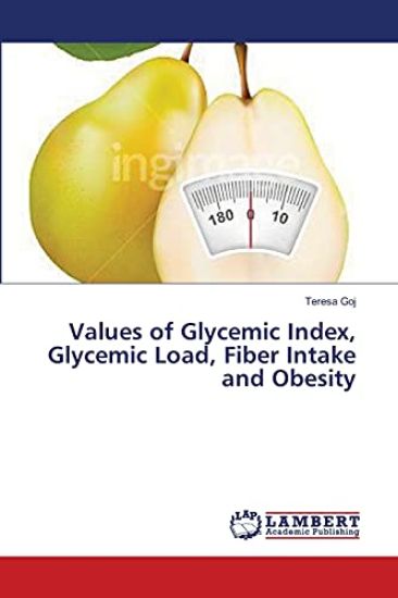 Values of Glycemic Index, Glycemic Load, Fiber Intake and Obesity