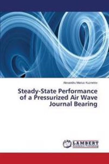 Steady-State Performance of a Pressurized Air Wave Journal Bearing