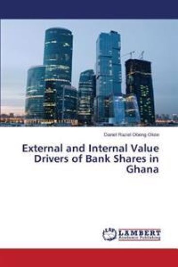 External and Internal Value Drivers of Bank Shares in Ghana