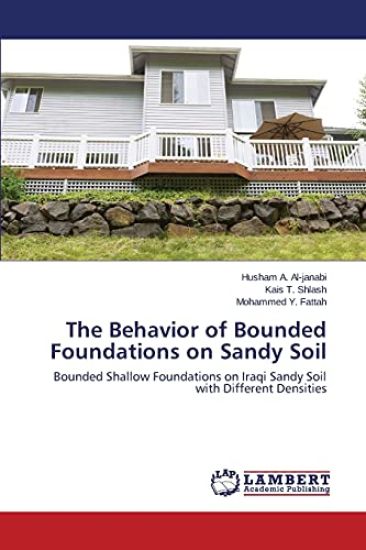 The Behavior of Bounded Foundations on Sandy Soil