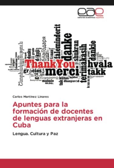 Apuntes para la formación de docentes de lenguas extranjeras en Cuba
