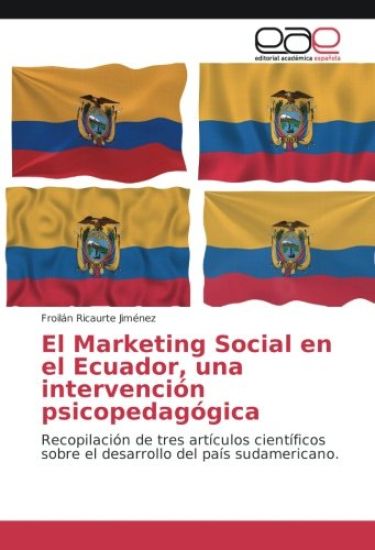 El Marketing Social en el Ecuador, una intervención psicopedagógica
