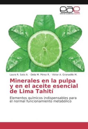 Minerales en la pulpa y en el aceite esencial de Lima Tahití