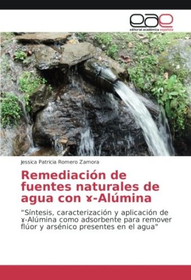 Remediación de fuentes naturales de agua con ¿-Alúmina