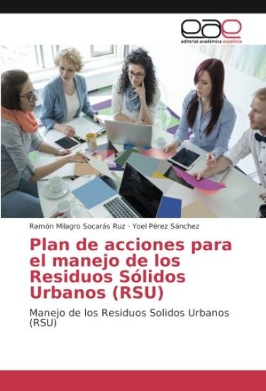 Plan de acciones para el manejo de los Residuos Sólidos Urbanos (RSU)