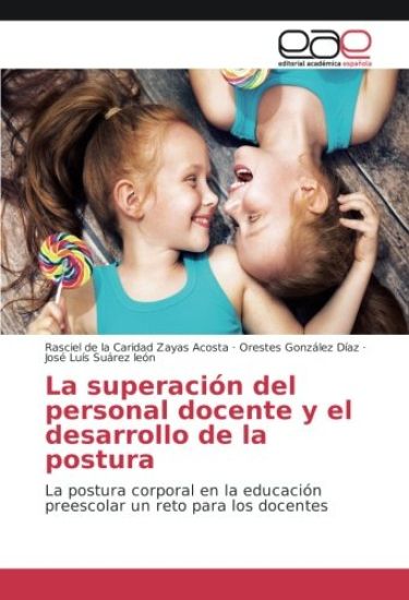 La superación del personal docente y el desarrollo de la postura