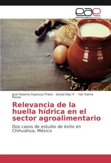Relevancia de la huella hídrica en el sector agroalimentario
