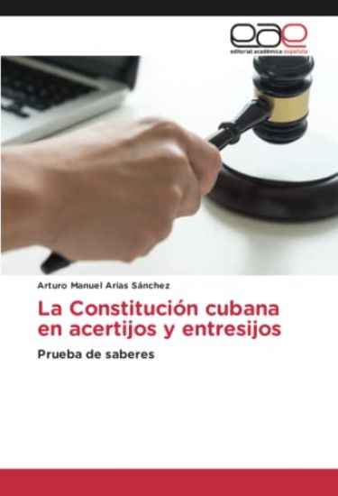 La Constitución cubana en acertijos y entresijos