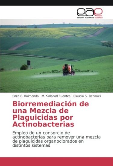 Biorremediación de una Mezcla de Plaguicidas por Actinobacterias