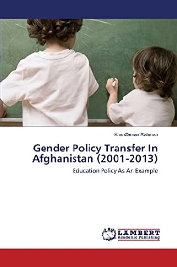 Gender Policy Transfer In Afghanistan (2001-2013)