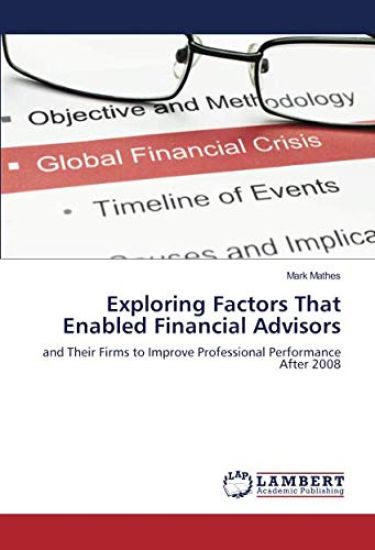 Exploring Factors That Enabled Financial Advisors
