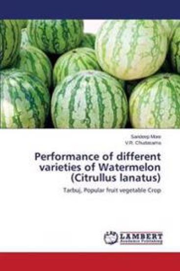 Performance of different varieties of Watermelon (Citrullus lanatus)