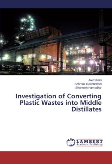 Investigation of Converting Plastic Wastes into Middle Distillates
