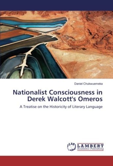 Nationalist Consciousness in Derek Walcott's Omeros