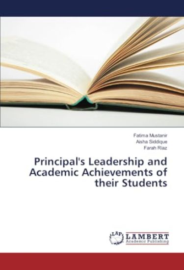 Principal's Leadership and Academic Achievements of their Students