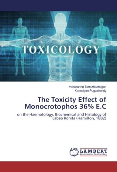 The Toxicity Effect of Monocrotophos 36% E.C