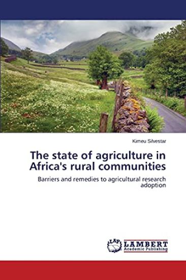 The state of agriculture in Africa's rural communities