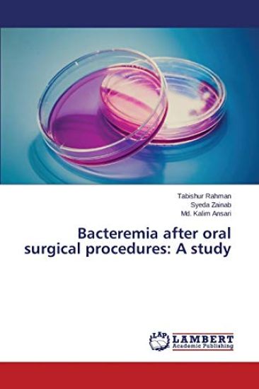 Bacteremia after oral surgical procedures