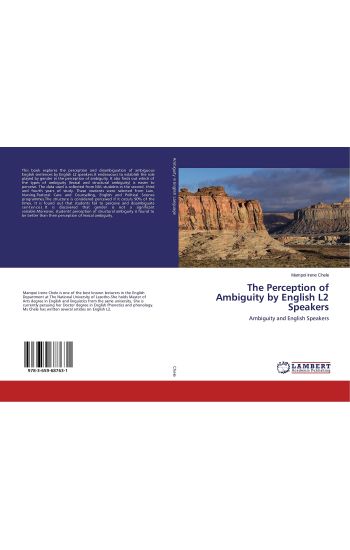 The Perception of Ambiguity by English L2 Speakers