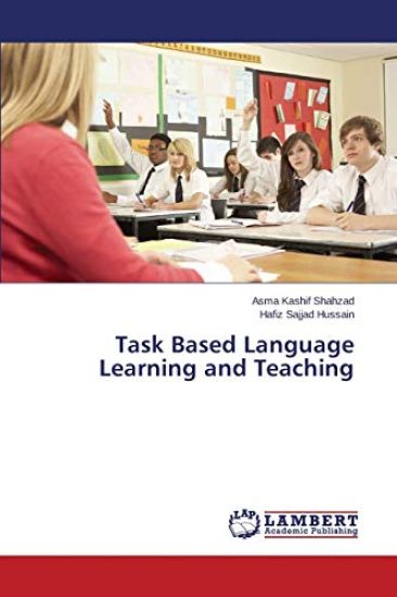 Task Based Language Learning and Teaching