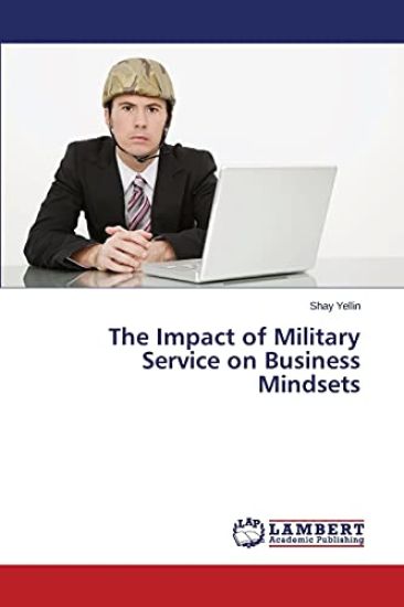 The Impact of Military Service on Business Mindsets