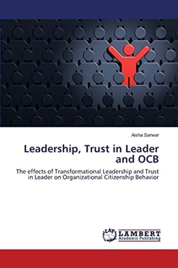 Leadership, Trust in Leader and OCB