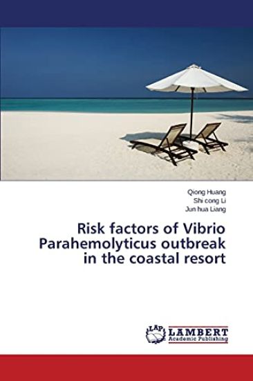Risk factors of Vibrio Parahemolyticus outbreak in the coastal resort