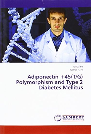 Adiponectin +45(T/G) Polymorphism and Type 2 Diabetes Mellitus