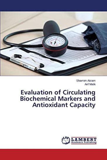 Evaluation of Circulating Biochemical Markers and Antioxidant Capacity