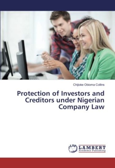 Protection of Investors and Creditors under Nigerian Company Law