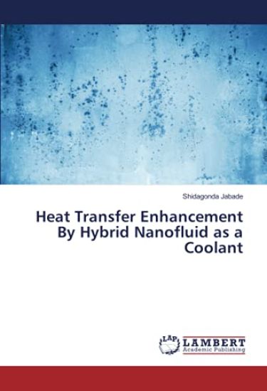 Heat Transfer Enhancement By Hybrid Nanofluid as a Coolant