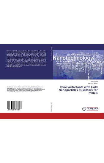 Thiol Surfactants with Gold Nanoparticles as sensors for metals