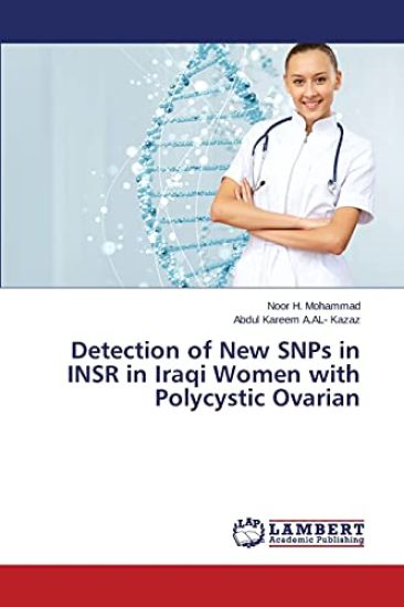 Detection of New SNPs in INSR in Iraqi Women with Polycystic Ovarian