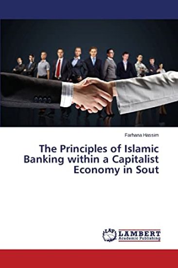 The Principles of Islamic Banking within a Capitalist Economy in Sout