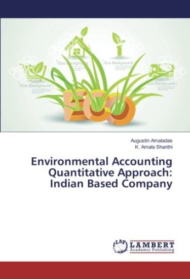Environmental Accounting Quantitative Approach: Indian Based Company