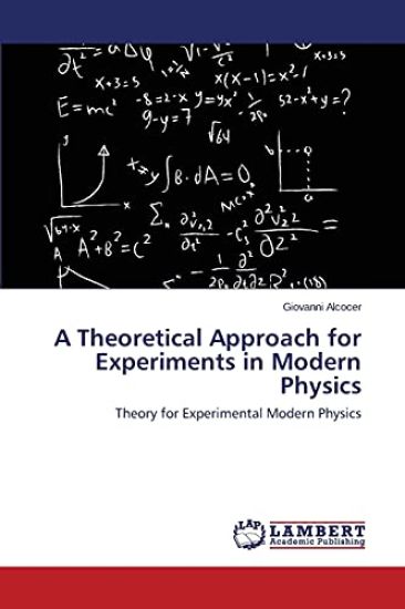 A Theoretical Approach for Experiments in Modern Physics