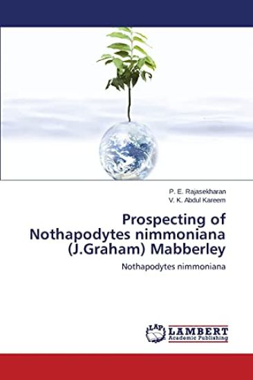 Prospecting of Nothapodytes nimmoniana (J.Graham) Mabberley