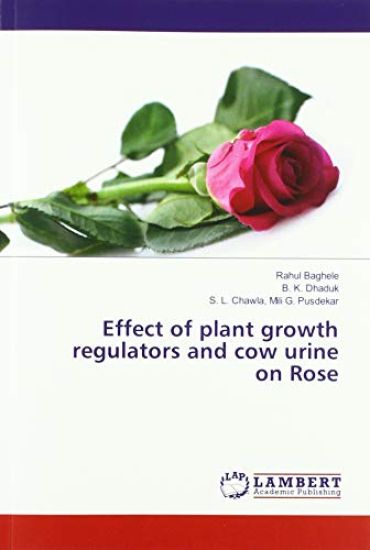 Effect of plant growth regulators and cow urine on Rose