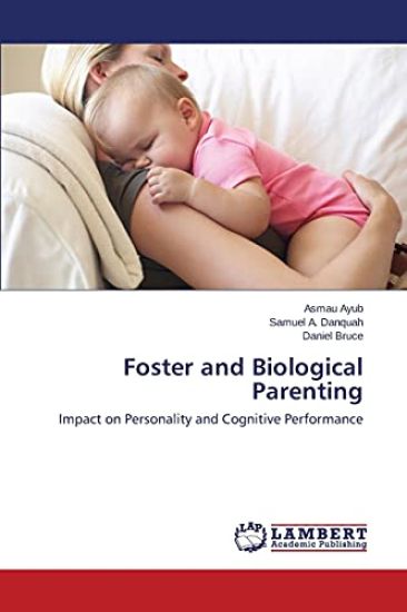 Foster and Biological Parenting