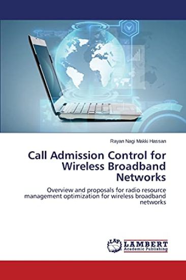 Call Admission Control for Wireless Broadband Networks