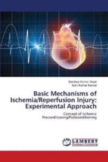 Basic Mechanisms of Ischemia/Reperfusion Injury