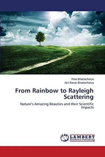 From Rainbow to Rayleigh Scattering
