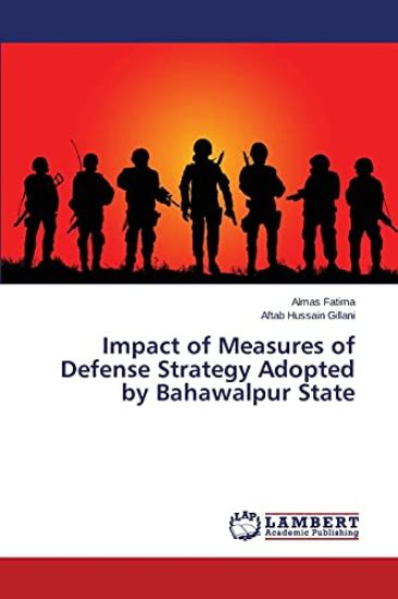 Impact of Measures of Defense Strategy Adopted by Bahawalpur State