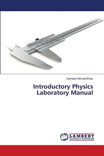 Introductory Physics Laboratory Manual