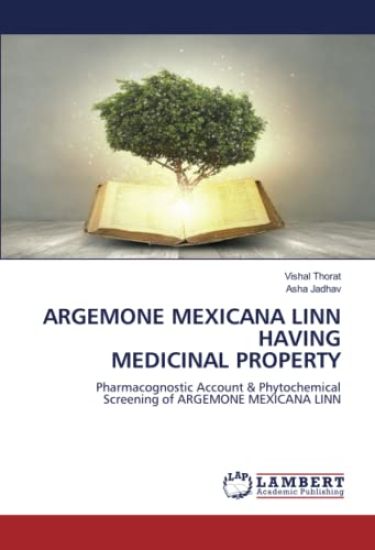 ARGEMONE MEXICANA LINN HAVING MEDICINAL PROPERTY